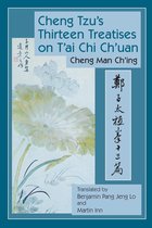 Cheng Tzu's Thirteen Treatises On T'ai C