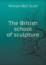 The British School of Sculpture