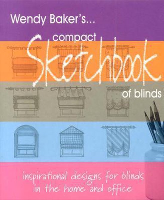 Wendy Baker's Compact Sketchbook of Blinds - cover