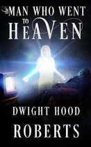 The Man Who Went to Heaven