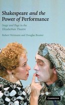Shakespeare and the Power of Performance