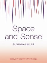 Essays in Cognitive Psychology - Space and Sense
