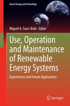 Green Energy and Technology - Use, Operation and Maintenance of Renewable Energy Systems