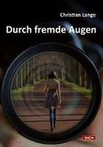 Lange, C: Durch fremde Augen