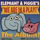 Elephant & Piggie's: We Are In a Play