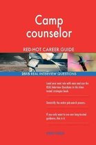 Camp Counselor Red-Hot Career Guide; 2515 Real Interview Questions