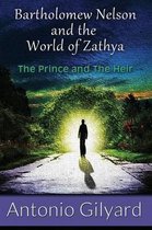 Bartholomew Nelson and the World of Zathya