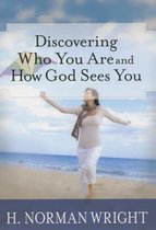 Discovering Who You Are and How God Sees You