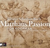 Ton Koopman The Amsterdam Baroque Orchestra & C - Matthaus Passion