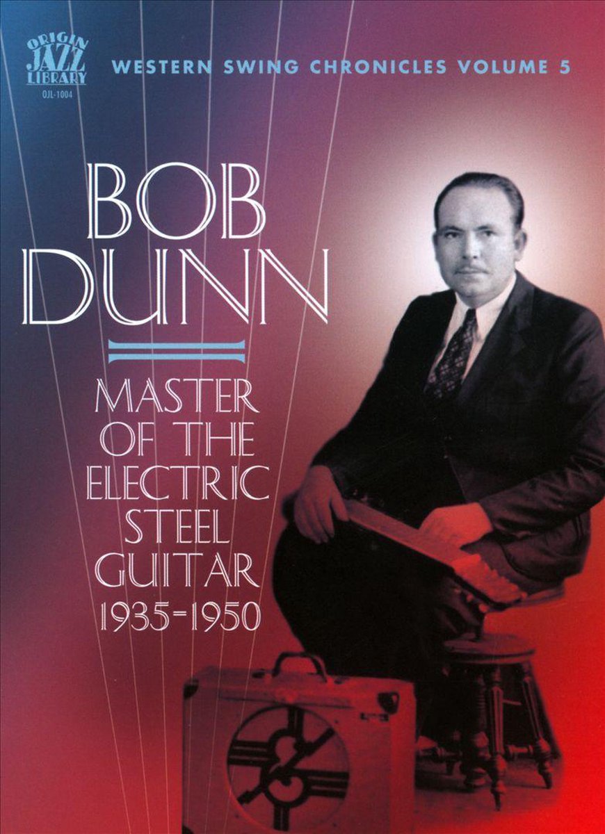 Western Swing Chronicles, Vol. 5: Master of the Electric Steel Guitar 1935-1950