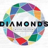 Hawk Nelson - Diamonds (CD)