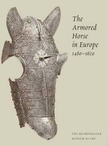 The Armored Horse In Europe,1480-1620