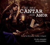 No Hay Cantar Sin Amor