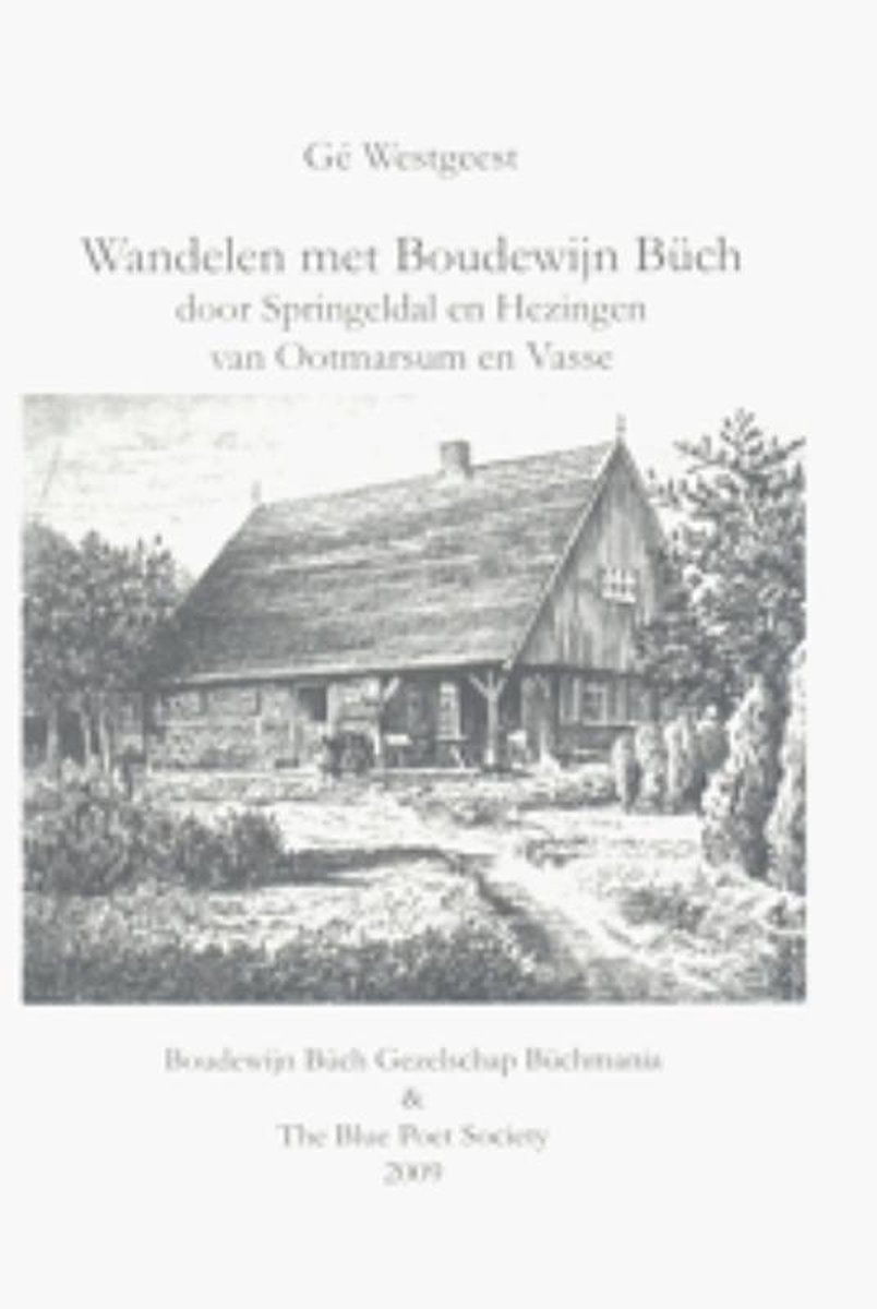 Wandelen met Boudewijn Büch door Springendal en Hezingen van Ootmarsum en Vasse - Westgeest
