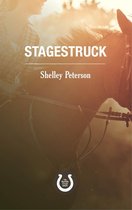 The Saddle Creek Series 1 - Stagestruck