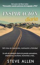 Inspiración Diaria - Un Año de Sabiduría Diaria de Grandes Pensadores, Empresarios, Escritores, Humoristas Y Más