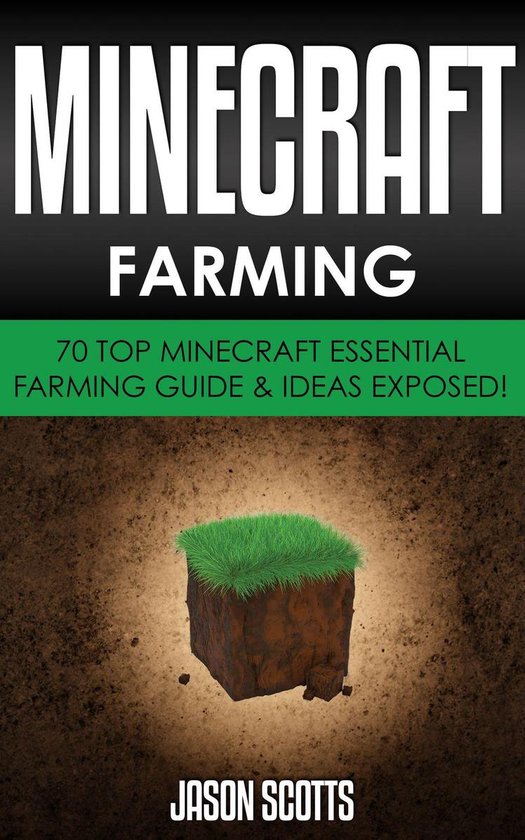 Minecraft Farming : 70 Top Minecraft Essential Farming Guide ... - cover
