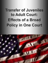 Transfer of Juveniles to Adult Court