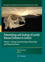 Vertebrate Paleobiology and Paleoanthropology - Paleontology and Geology of Laetoli: Human Evolution in Context