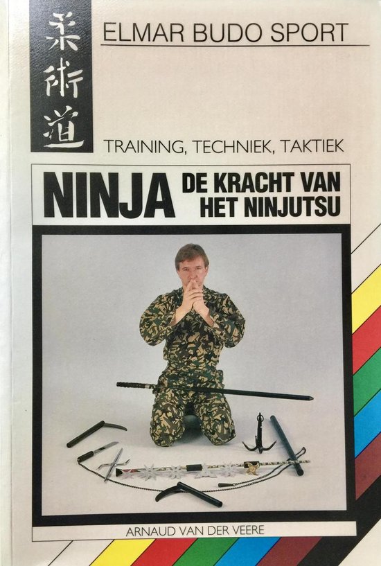 NINJA DE KRACHT VAN HET NINJUTSU - cover