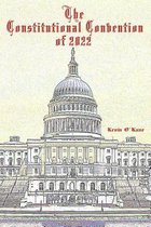 The Constitutional Convention of 2022