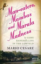 Man-Eaters, Mambas And Marula Madness