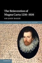 Cambridge Studies in English Legal History - The Reinvention of Magna Carta 1216–1616