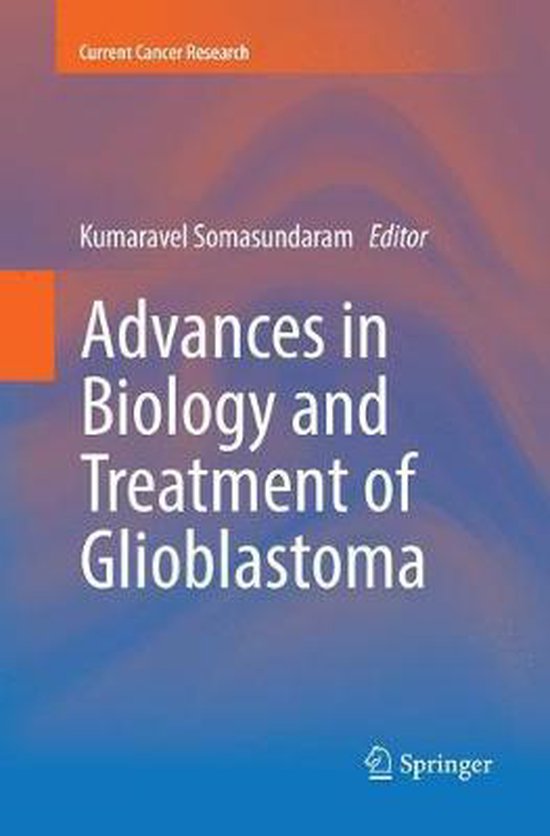Current Cancer Research Advances in Biology and Treatment of