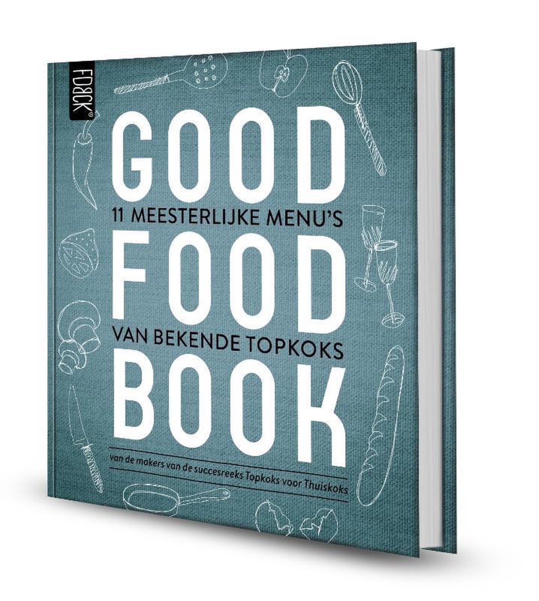 Good food book 9789079824007 Boeken
