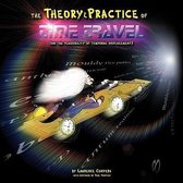 The Theory and Practice of Time Travel