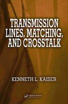 Omslag Transmission Lines, Matching, And Crosstalk