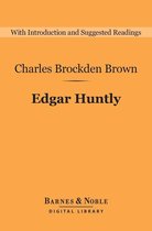 Barnes & Noble Digital Library - Edgar Huntly (Barnes & Noble Digital Library)
