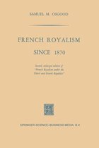 French Royalism Since 1870