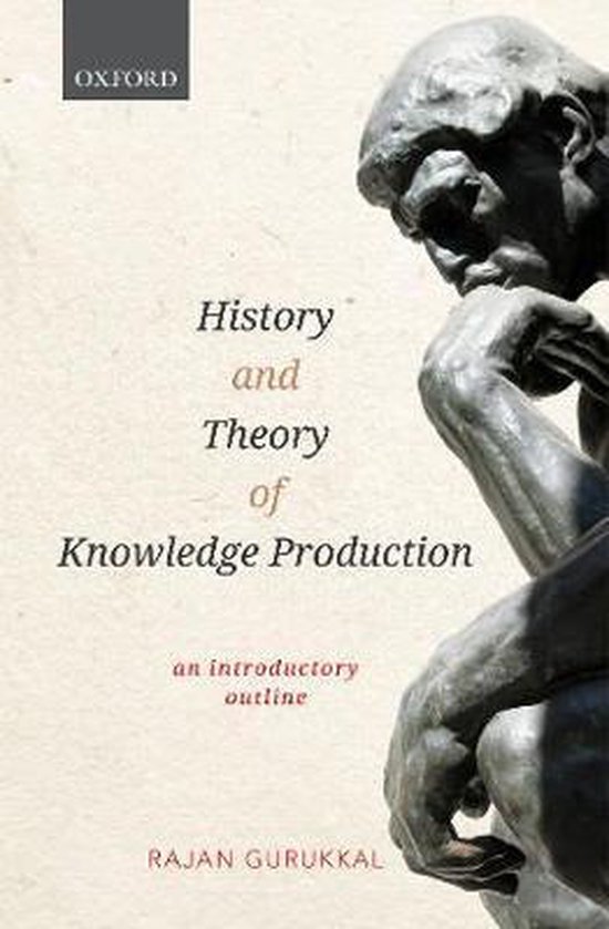 History and Theory of Knowledge Production, Professor Rajan Gurukkal