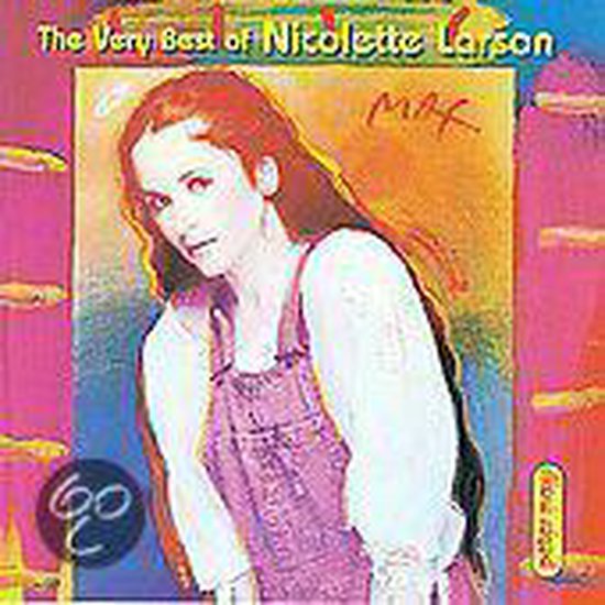 Very Best of Nicolette Larson, Nicolette Larson CD (album) Muziek