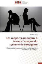 Les Rapports Amoureux � Travers L Analyse Du Syst�me de Sexe/Genre
