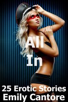 Compilations 6 - All In: 25 Erotic Stories