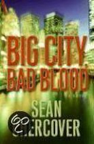 Big City, Bad Blood