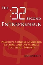 The 32 Second Entrepreneur