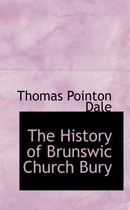 The History of Brunswic Church Bury