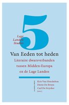 Lage Landen studies 5: Van Eeden tot heden