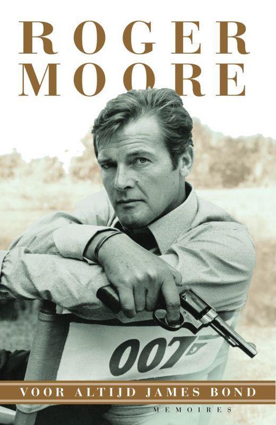 Cover van het boek 'Voor altijd James Bond' van R. Moore