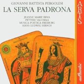 Pergolesi: La Serva Padrona / Hirsch, Salomaa, Bima
