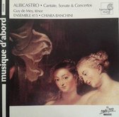 Albicastro: Cantate, Sonate & Concertos