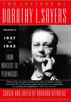 The Letters of Dorothy L. Sayers - The Letters of Dorothy L. Sayers, Volume II