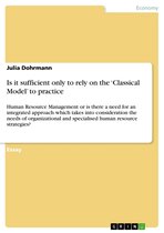 Is it sufficient only to rely on the 'Classical Model' to practice