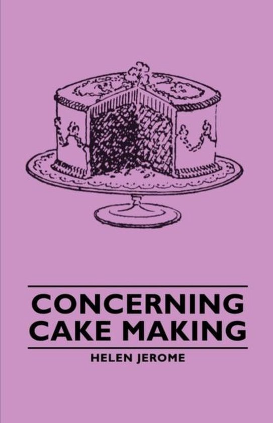 Concerning Cake Making - cover