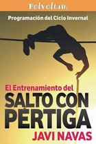 El entrenamiento del salto con pertiga. Programacion del ciclo invernal