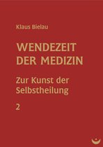 Wendezeit der Medizin