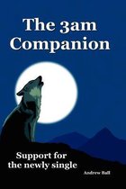 The 3am Companion - Support for the Newly Single